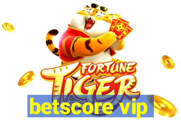 betscore vip